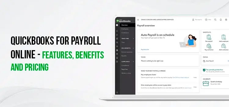 QuickBooks For Payroll Online - Features, Benefits and Pricing