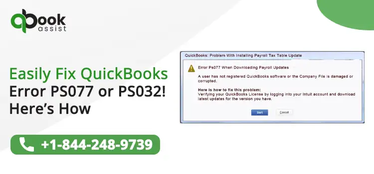 QuickBooks Error PS077 and PS032