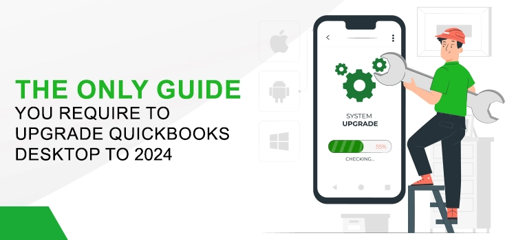 Upgrade QuickBooks Desktop to 2024